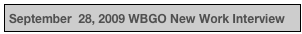 September  28, 2009 WBGO New Work Interview